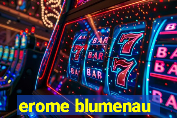 erome blumenau